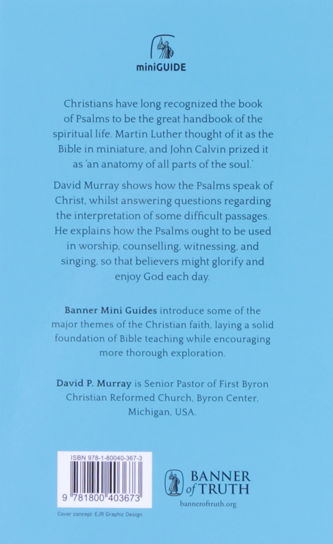Living the Psalms: Learning to Glorify and Enjoy God Each Day (Banner Mini-Guides Series)