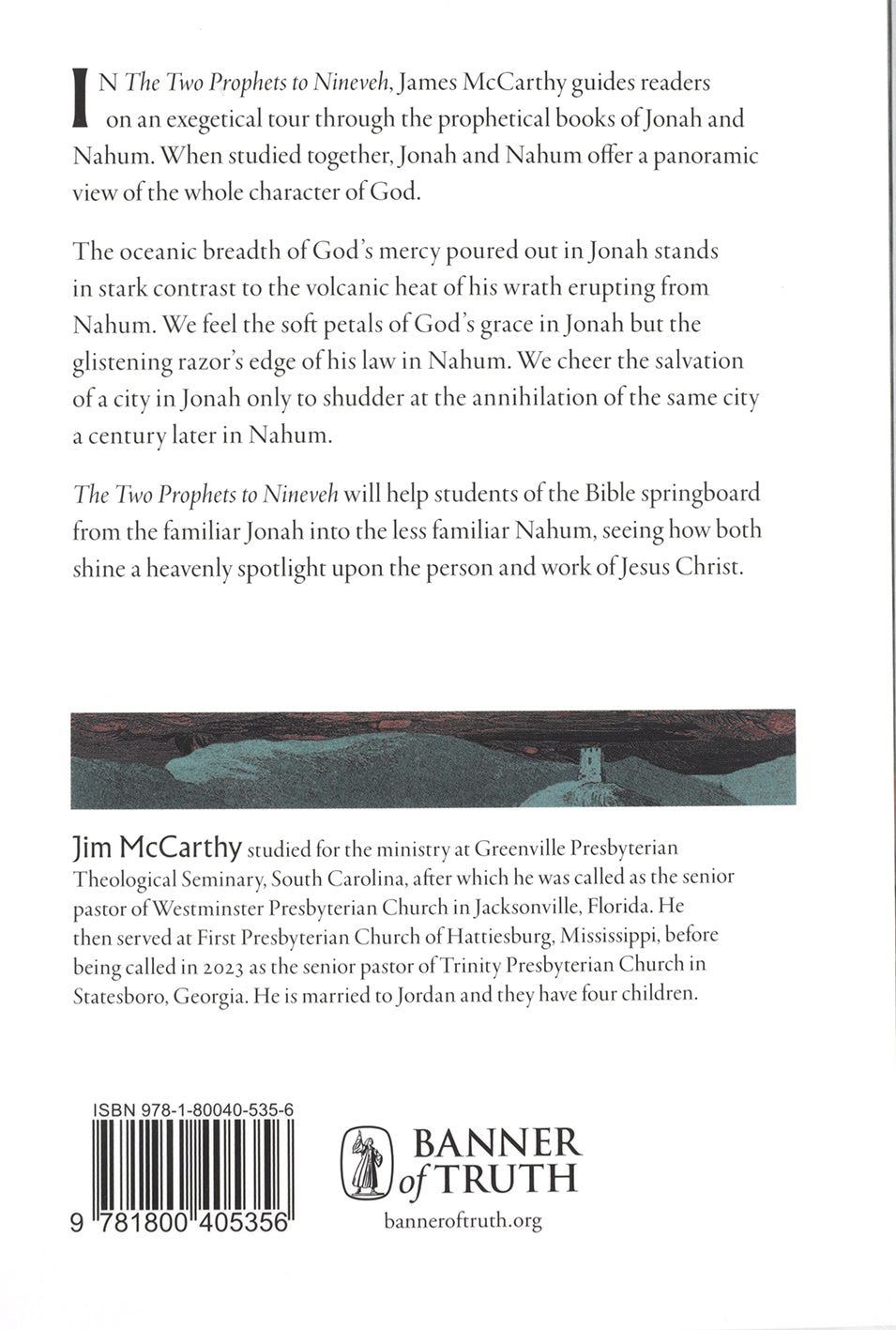 The Two Prophets to Nineveh: Goodness and Severity in Jonah and Nahum