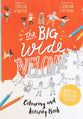 Big Wide Welcome Art and Activity Book, The: Packed With Puzzles, Art and Activities (Tales That Tell The Truth Series)
