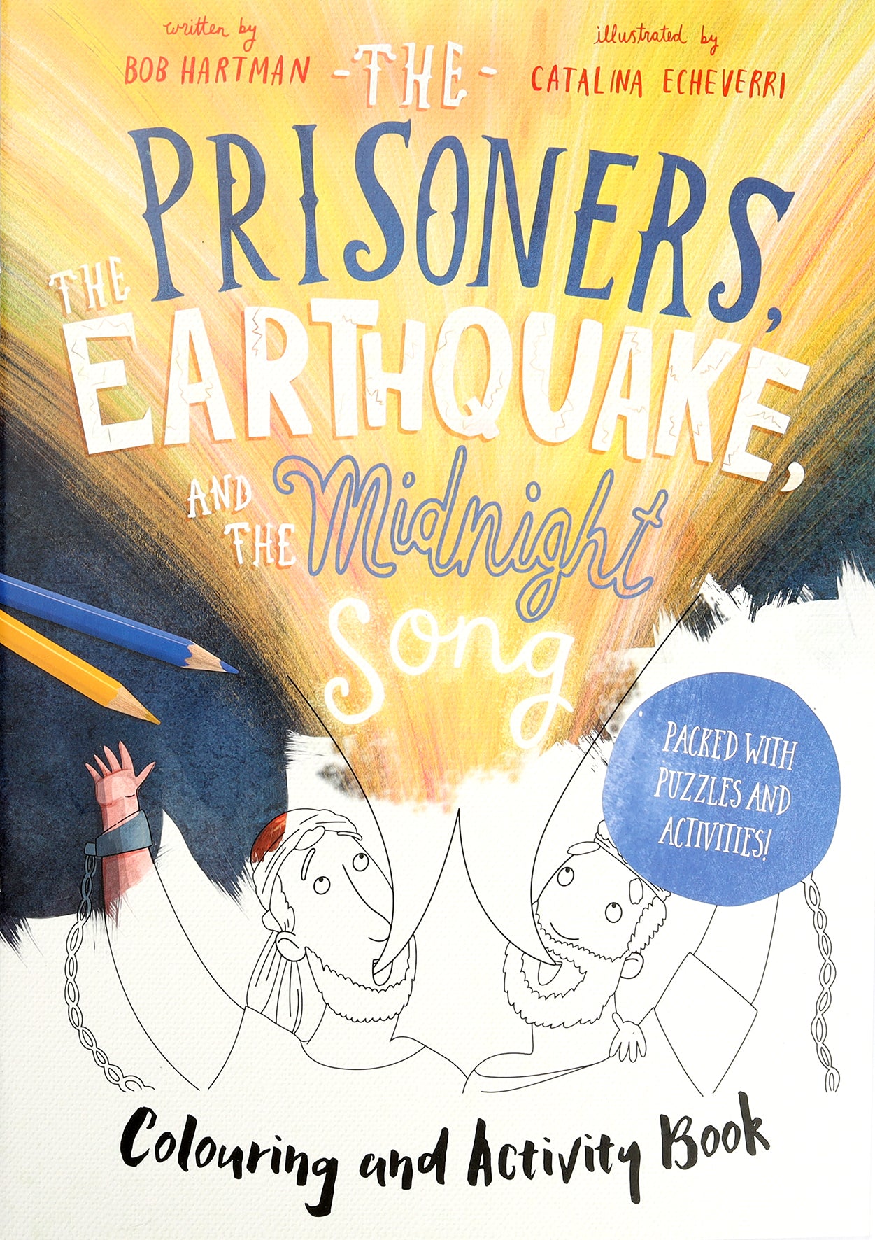 Prisoners, the Earthquake, and the Midnight Song - Colouring and Activity Book, the