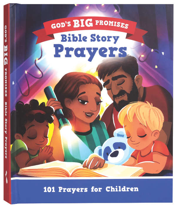 God's Big Promises Bible Story Prayers: 101 Prayers for Children