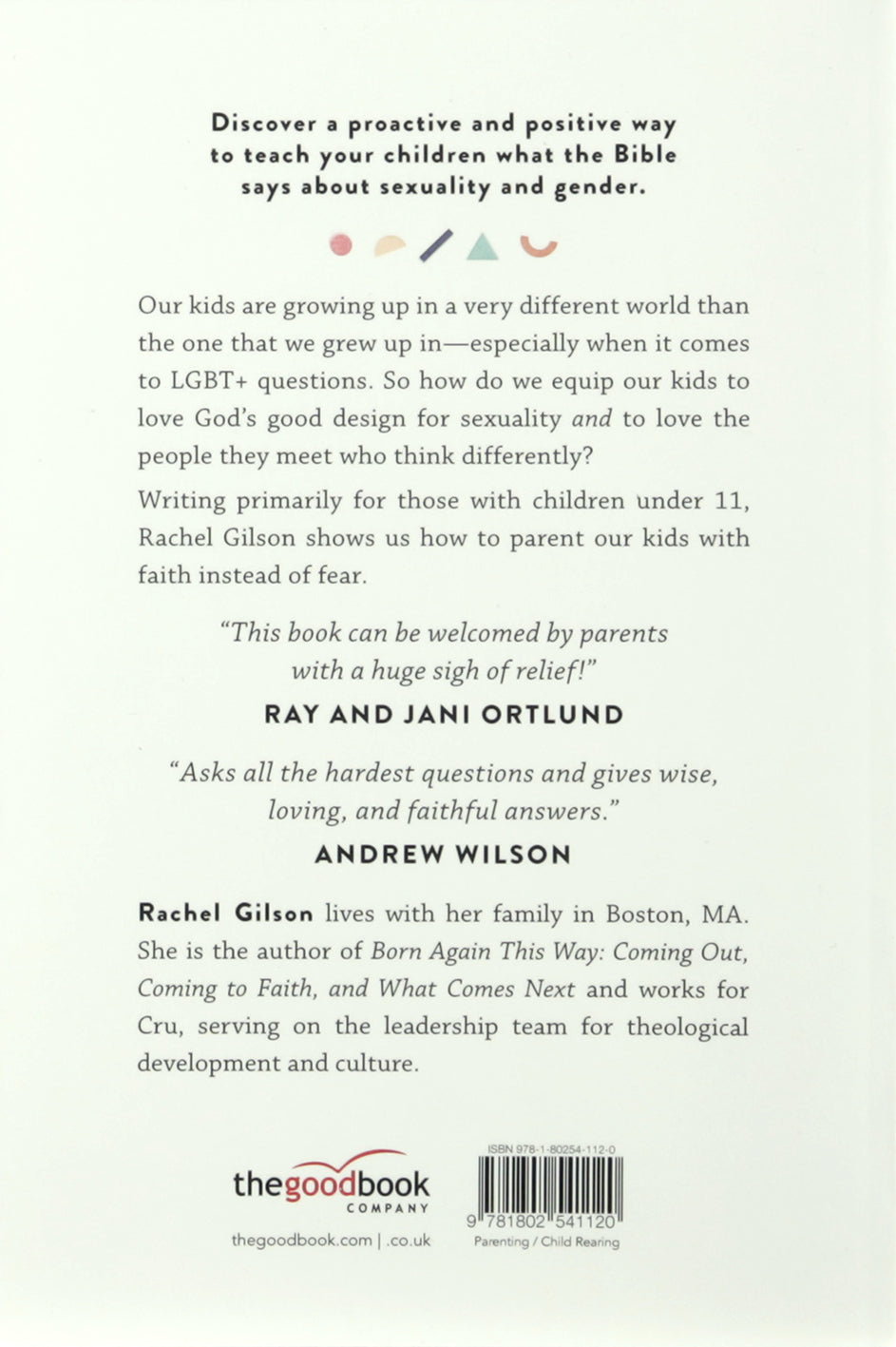 Parenting Without Panic in an Lgbt-Affirming World: Discipling Our Kids with Jesus' Truth and Love
