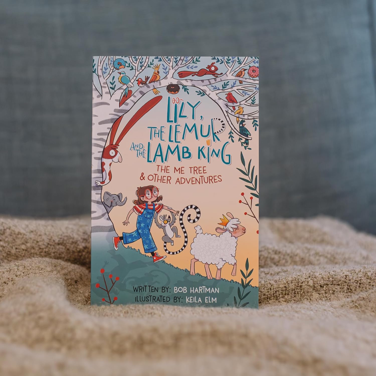 Lily, the Lemur, and the Lamb King: The Me Tree and Other Adventures (Lily, the Lemur and the Lamb King Series)