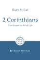 2 Corinthians: The Gospel in All of Life (Good Book Guides Series)
