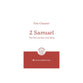 2 Samuel: The Fall and Rise of the King (Good Book Guides Series)