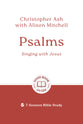 Psalms: Singing with Jesus (Good Book Guides Series)