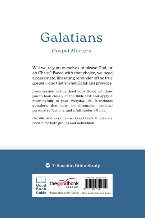 Galatians: Gospel Matters (Good Book Guides Series)