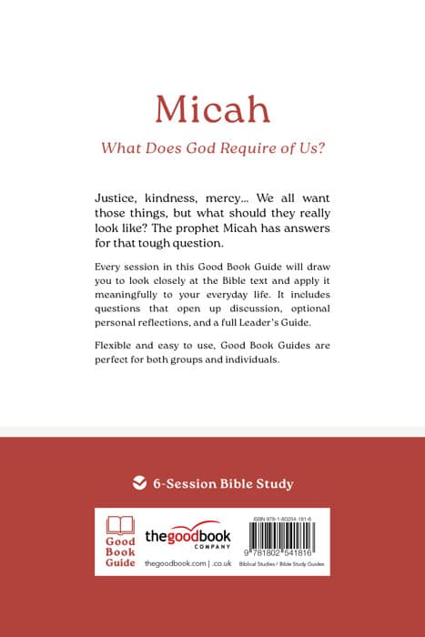 Micah: What Does God Require of Us? (6 Studies) (Good Book Guides Series)
