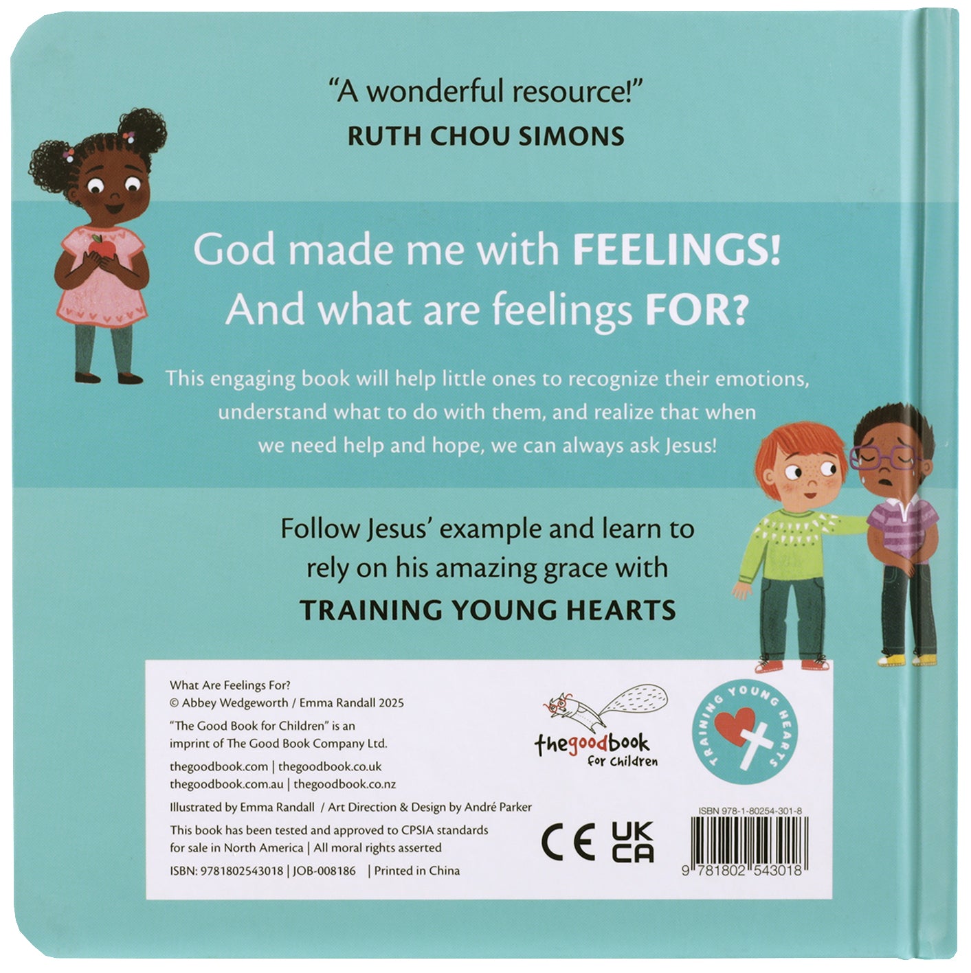 What Are Feelings For?: A Lift-The-Flap Board Book (Training Young Hearts Series)