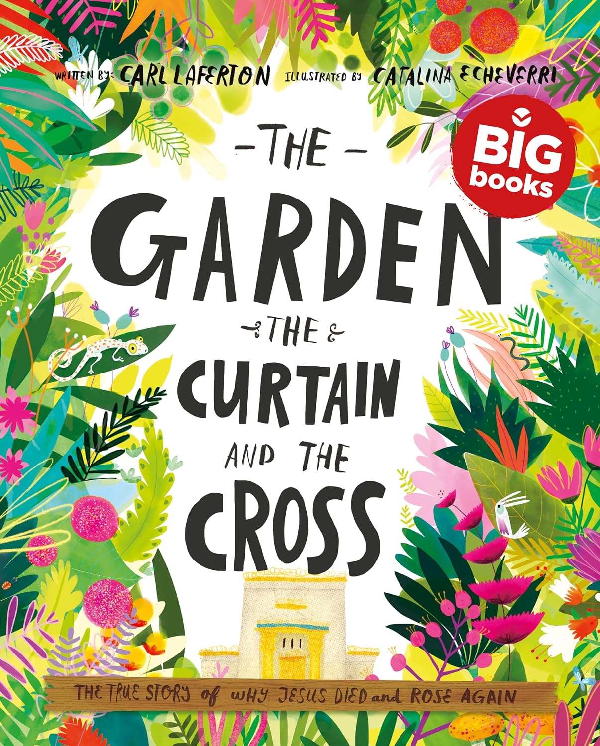 The Garden, the Curtain and the Cross: The True Story of Why Jesus Died and Rose Again (Tales That Tell the Truth Series)