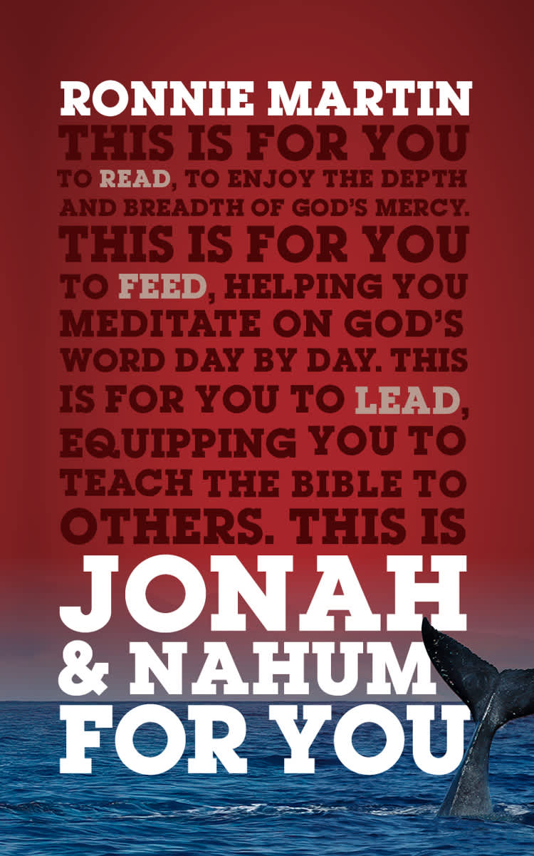 Jonah and Nahum for You: The Depth and Breadth of God's Mercy (God's Word for You Series)