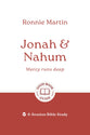 Jonah & Nahum: Mercy Runs Deep: (8-Session Bible Study) (Good Book Guides Series)