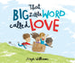That Big Little Word Called Love