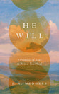 He Will: 9 Promises of Jesus to Renew Your Soul