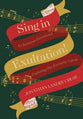 Sing in Exultation: A Christmas Devotional Exploring Our Favourite Carols