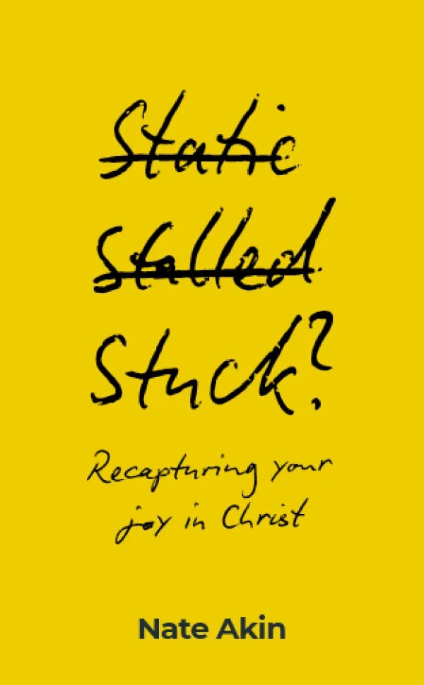 Stuck?: Recapturing Your Joy in Christ