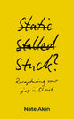 Stuck?: Recapturing Your Joy in Christ