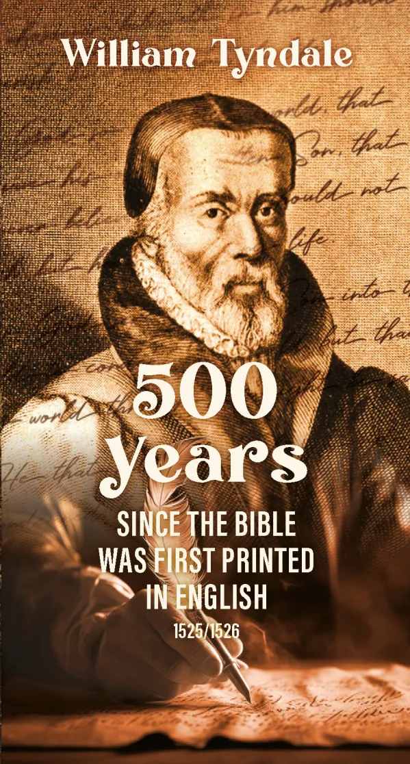 William Tyndale: 500 Years Since the Bible was First Printed (50 Pack)