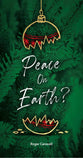 Peace on Earth? (50 Pack)