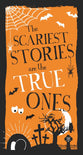 The Scariest Stories are the True Ones (50 pack)