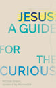 Jesus: A Guide for the Curious