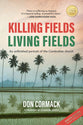 Killing Fields, Living Fields (8th Edition): An Unfinished Portrait of the Cambodian Church