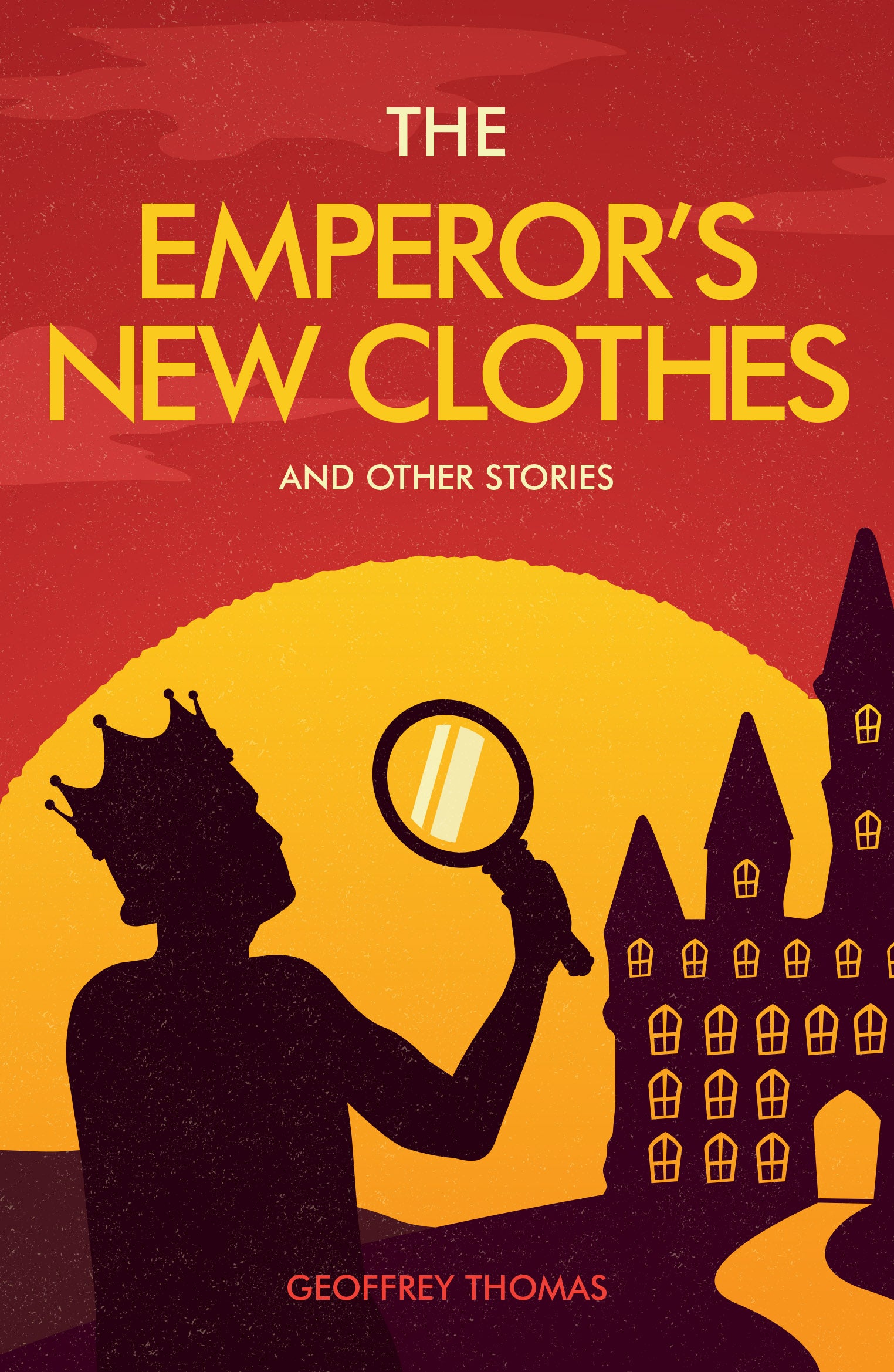 The Emperor's New Clothes and Other Tales