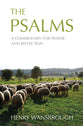 The Psalms: A Commentary For Prayer and Reflection