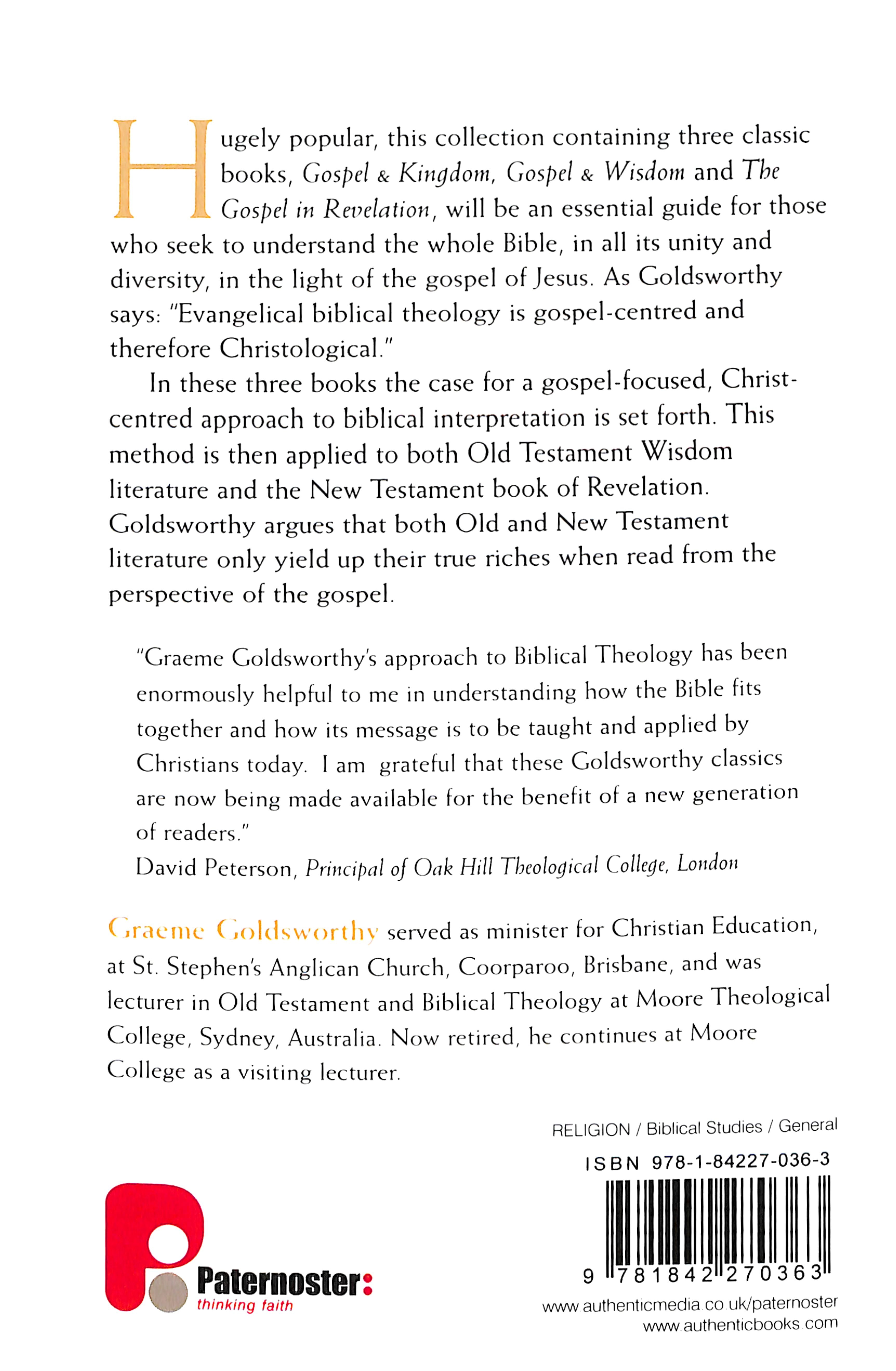 The Goldsworthy Trilogy: Gospel and Kingdom, Gospel and Wisdom, the Gospel in Revelation
