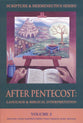 After Pentecost (Scripture & Hermeneutics Series) (#02 in Scripture And Hermeneutics Series)