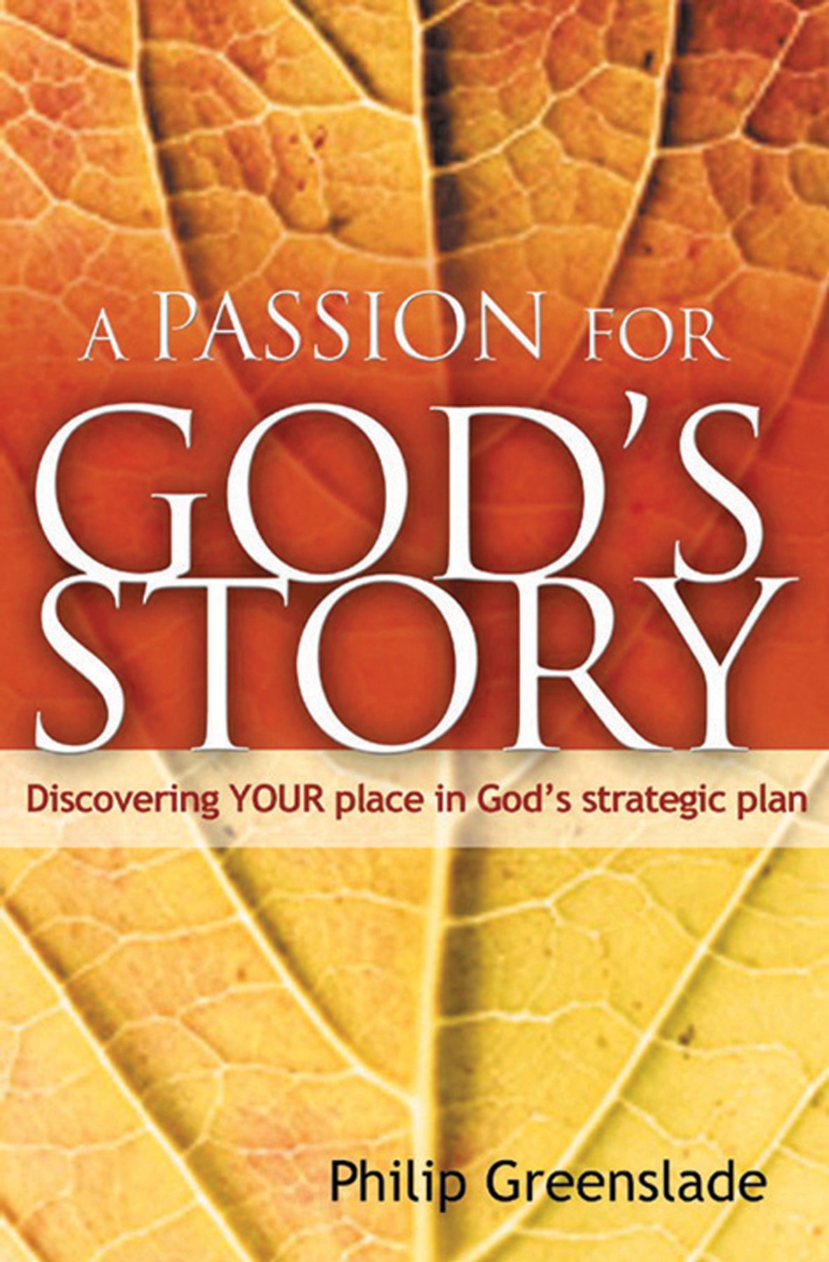 A Passion For God's Story
