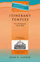 Itinerant Temples (Studies In Evangelical History & Thought Series)