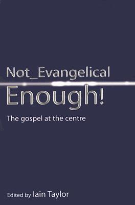 Not Evangelical Enough