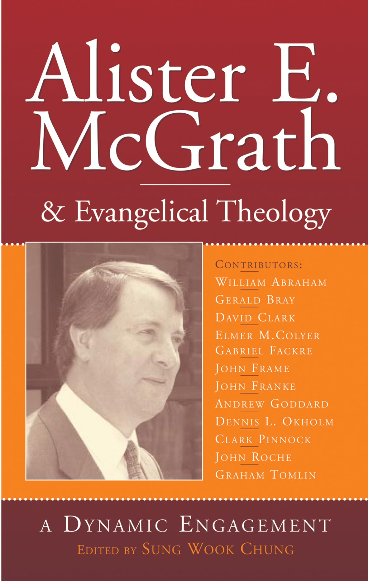 Alister E Mcgrath and Evangelical Theology