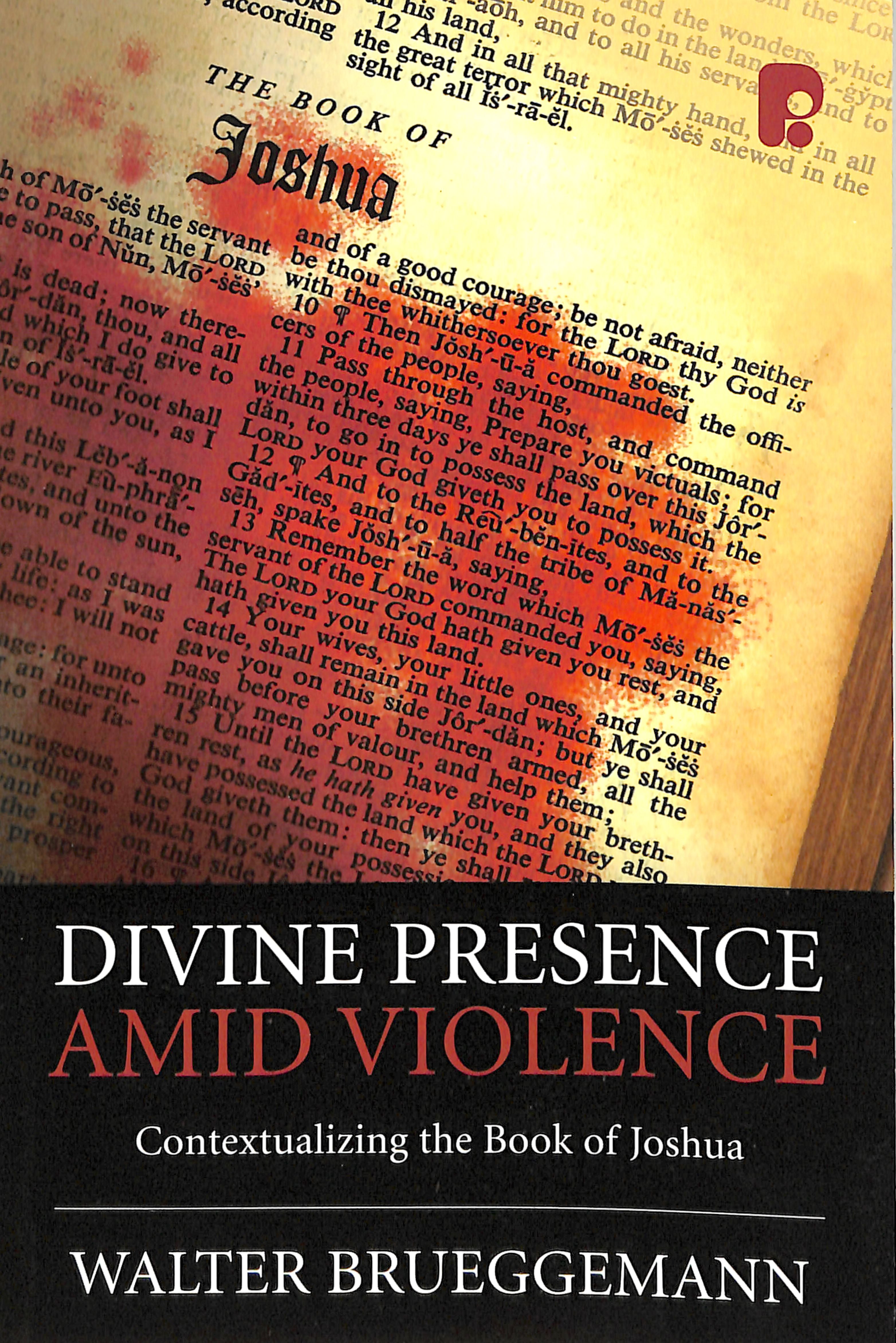 Divine Presence Amid Violence: Contextualizing the Book of Joshua
