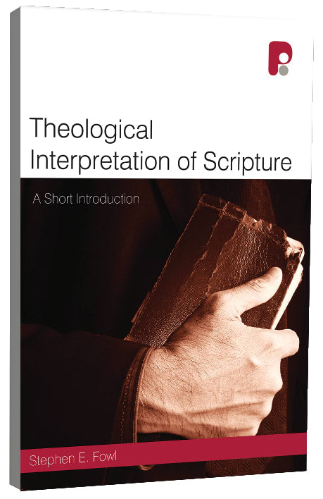 Theological Interpretation of Scripture