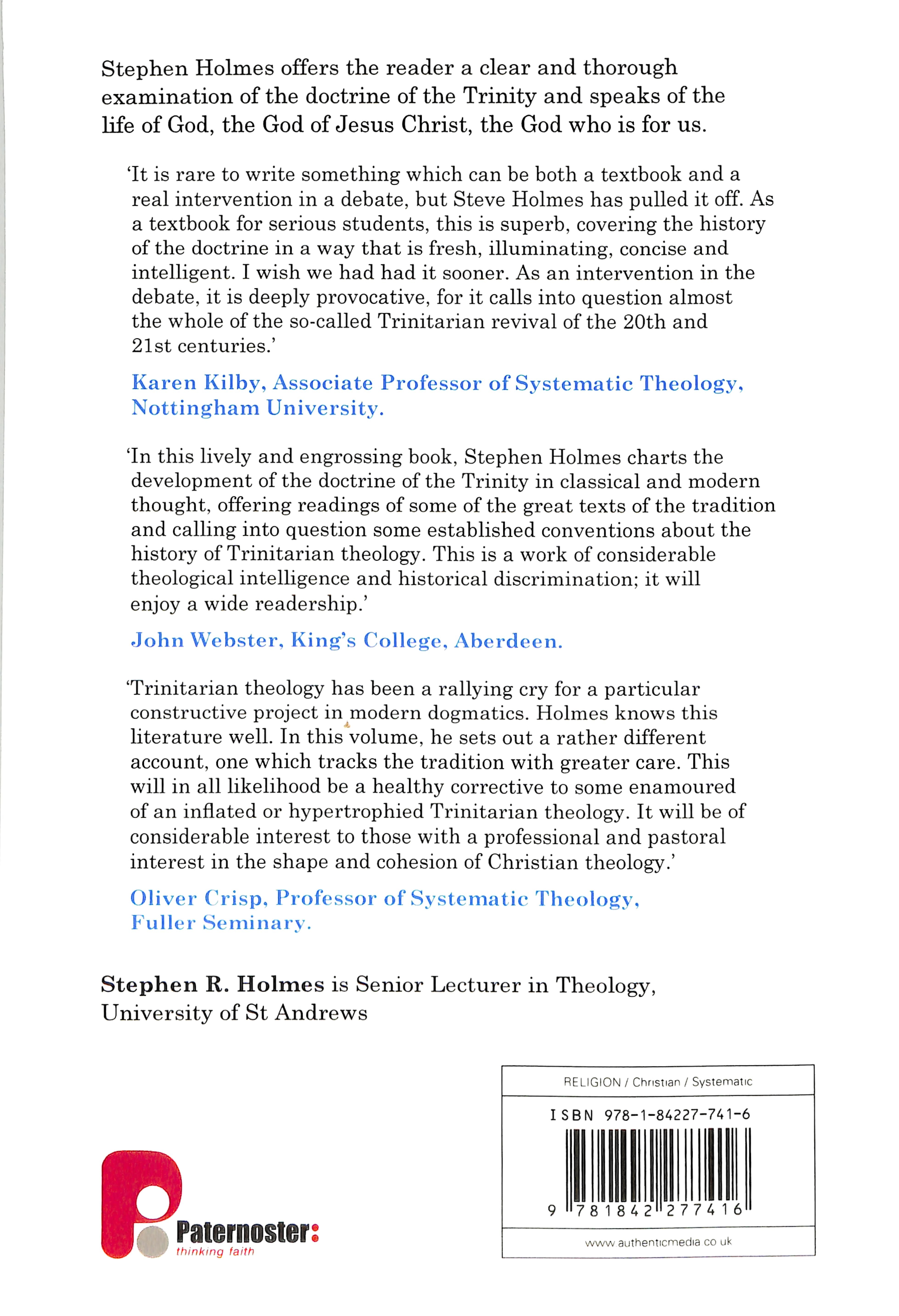 Holy Trinity, The: Understanding God's Life (Christian Doctrine In Historical Perspective Series)