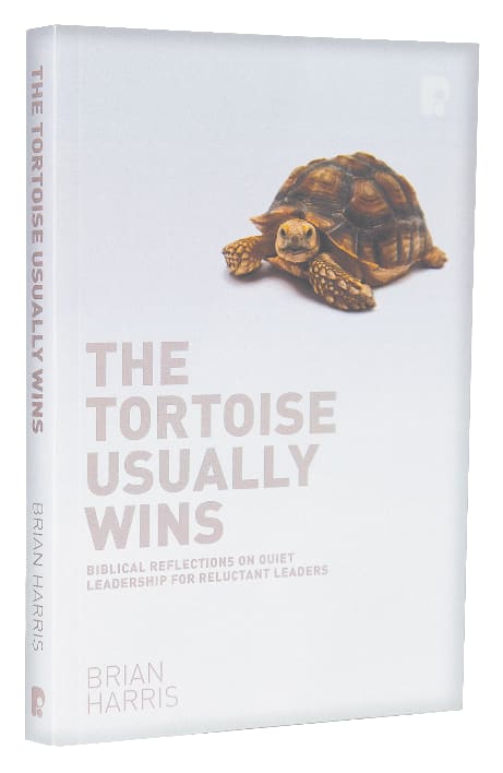 The Tortoise Usually Wins: Biblical Reflections on Quiet Leadership For Reluctant Leaders