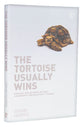 The Tortoise Usually Wins: Biblical Reflections on Quiet Leadership For Reluctant Leaders
