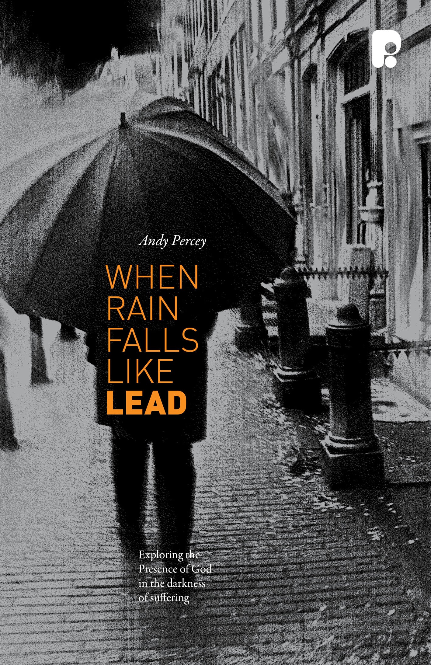 When Rain Falls Like Lead