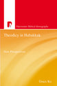Theodicy in Habakkuk (Paternoster Biblical Monographs Series)