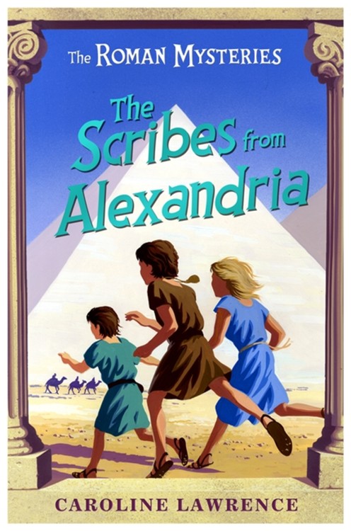 The Scribes From Alexandria (#15 in Roman Mysteries Series)