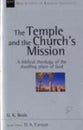 The Temple and the Church's Mission (New Studies In Biblical Theology Series)