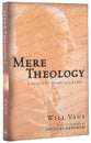 Mere Theology