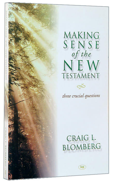 Making Sense of the New Testament