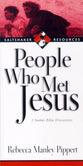 Saltshaker Resources: People Who Met Jesus