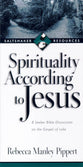 Saltshaker Resources: Spirituality According to Jesus