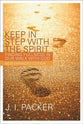 Keep in Step With the Spirit: Finding Fullness in Our Walk With God (2nd Edition)