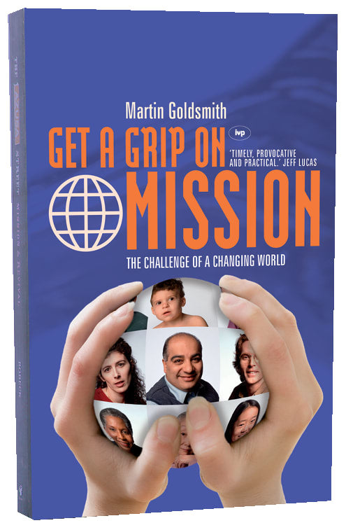 Get a Grip on Mission