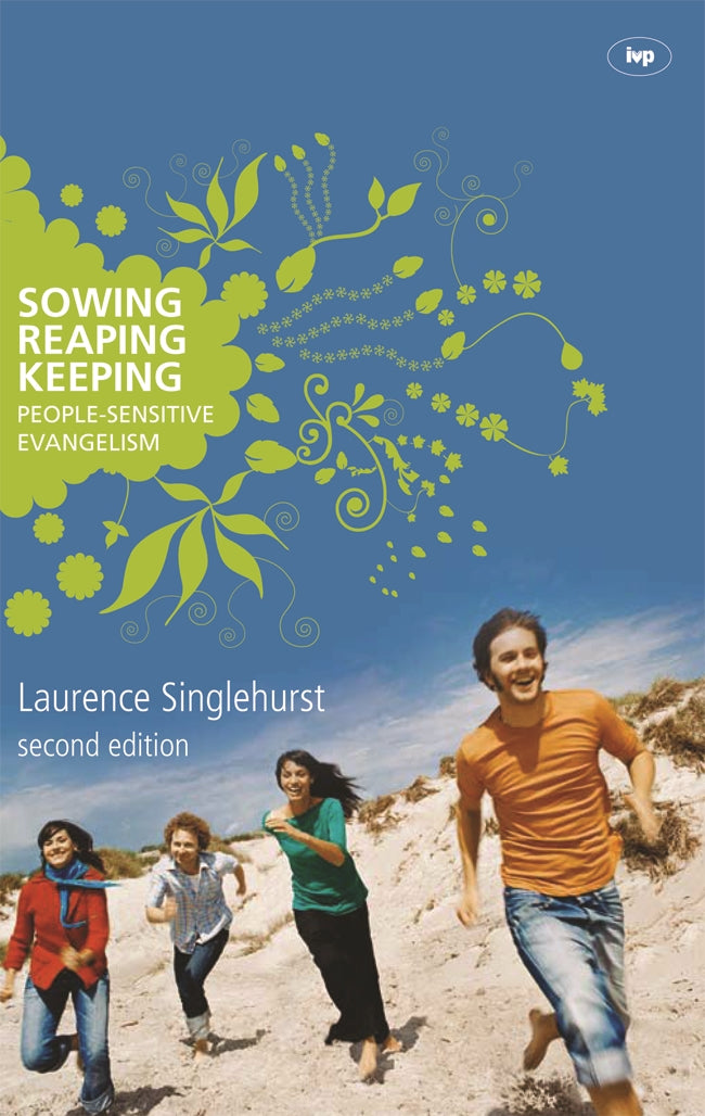 Sowing, Reaping, Keeping